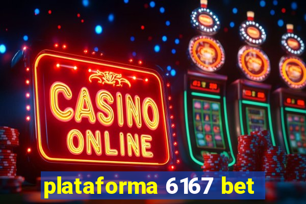 plataforma 6167 bet