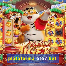 plataforma 6167 bet