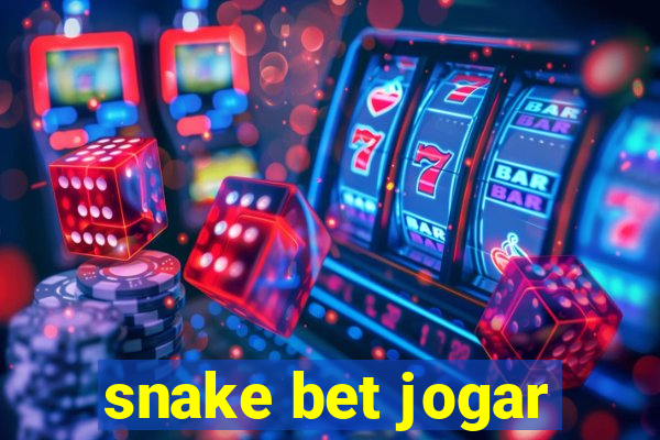 snake bet jogar