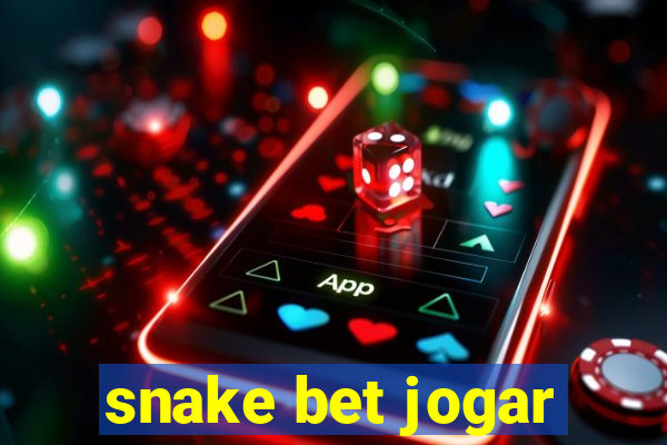 snake bet jogar