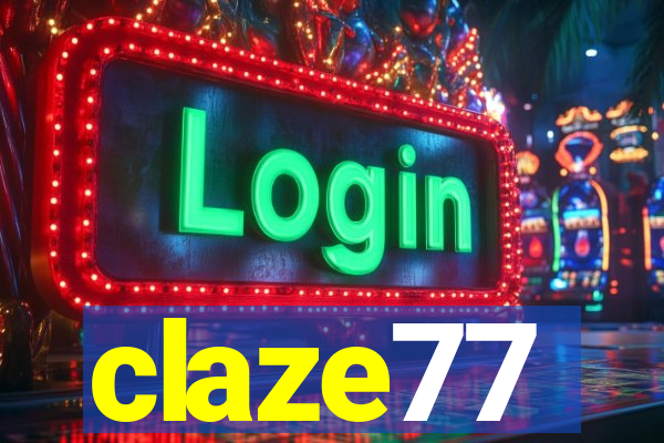 claze77