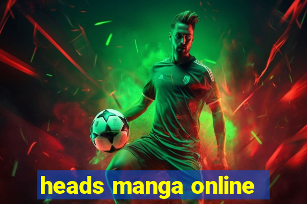 heads manga online