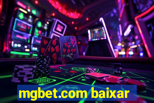 mgbet.com baixar