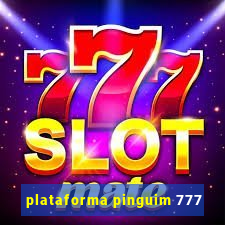 plataforma pinguim 777