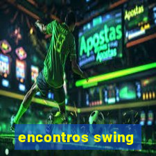 encontros swing