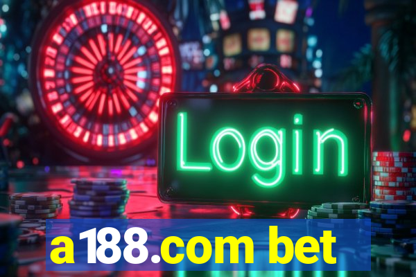 a188.com bet