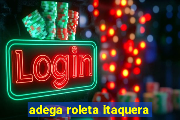 adega roleta itaquera