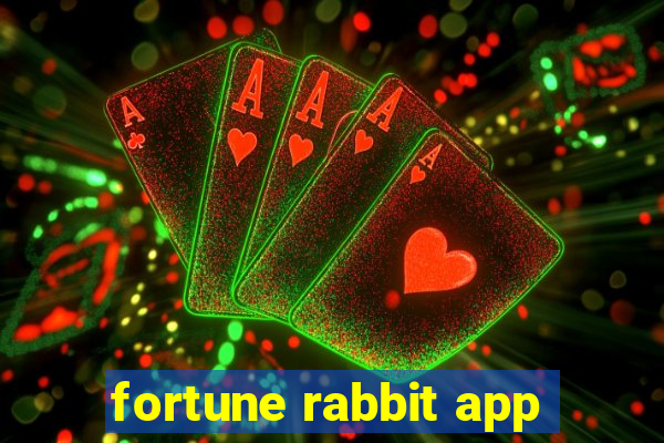 fortune rabbit app