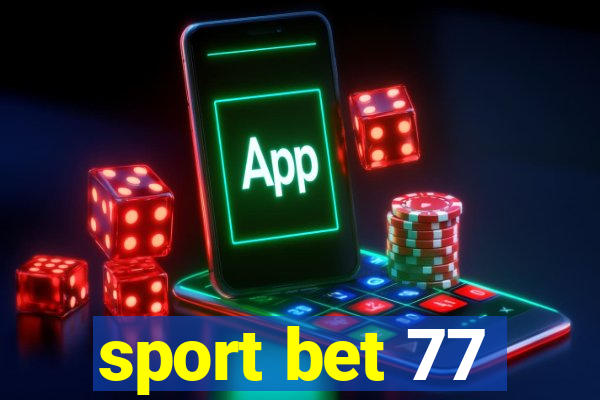 sport bet 77