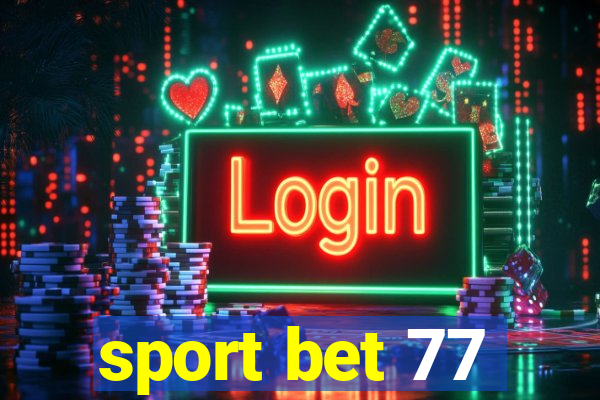 sport bet 77