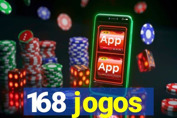 168 jogos