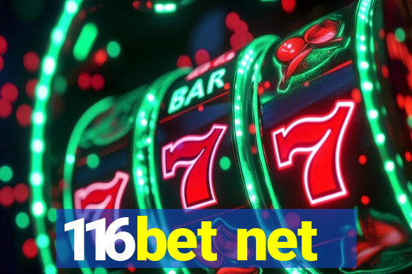 116bet net