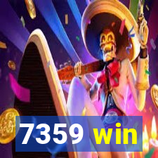 7359 win