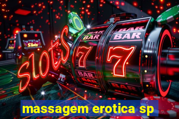 massagem erotica sp