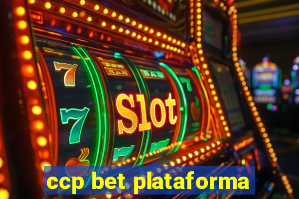 ccp bet plataforma