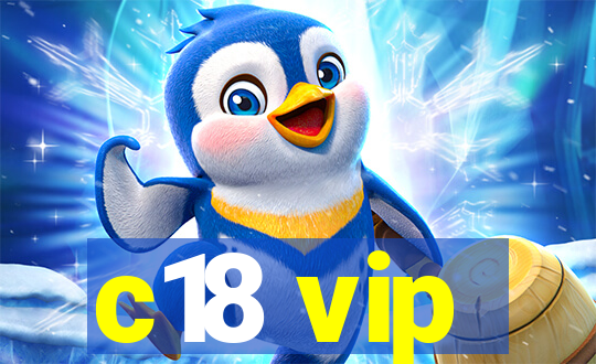 c18 vip