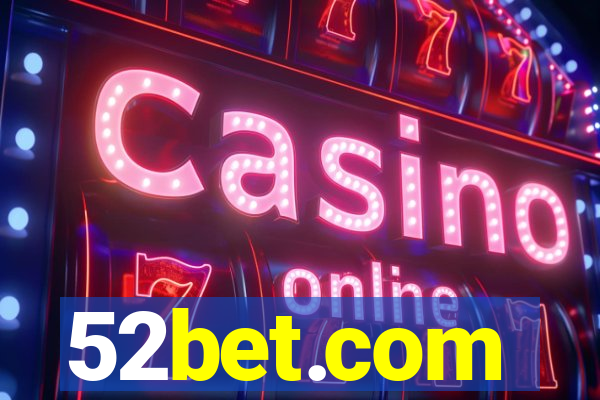 52bet.com