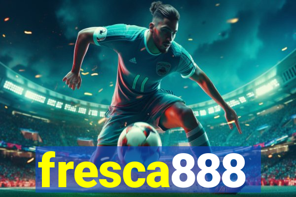 fresca888