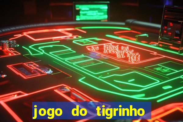 jogo do tigrinho legalizado no brasil