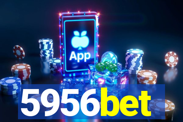 5956bet