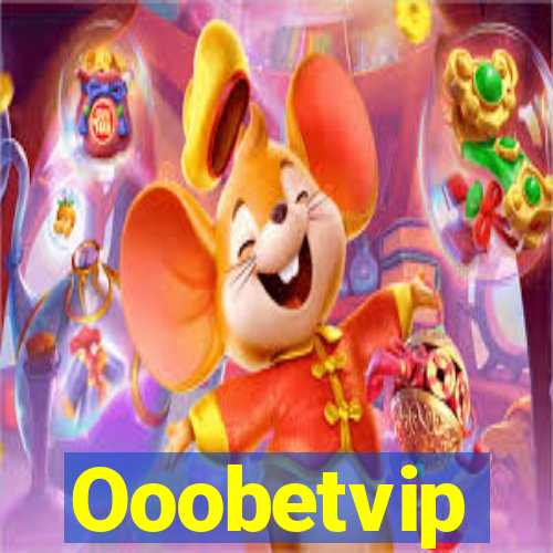 Ooobetvip