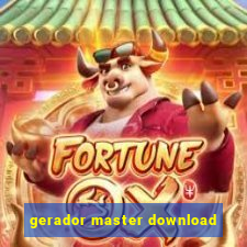 gerador master download