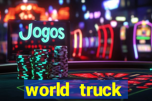 world truck simulator dinheiro infinito