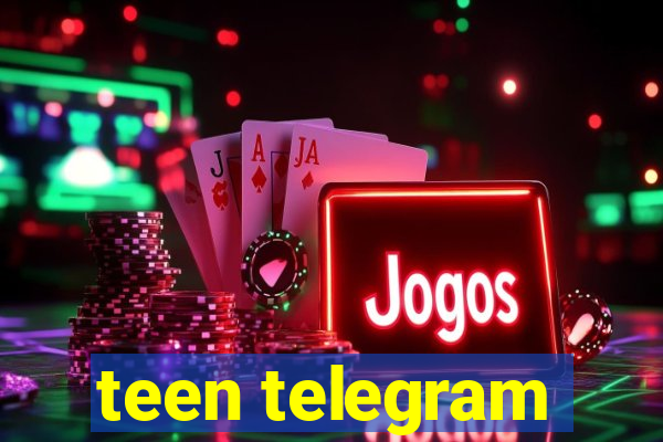 teen telegram