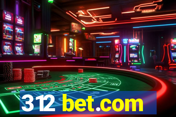 312 bet.com