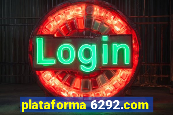 plataforma 6292.com