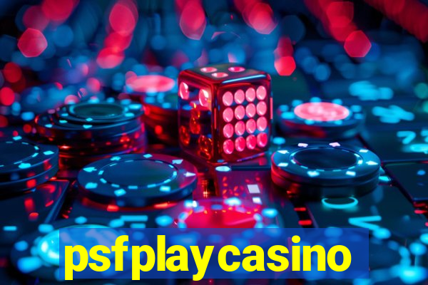 psfplaycasino