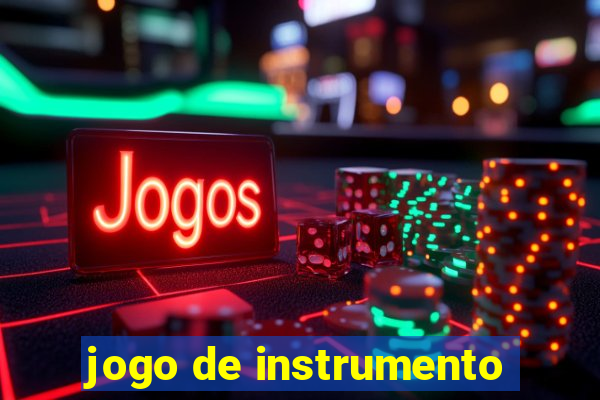 jogo de instrumento