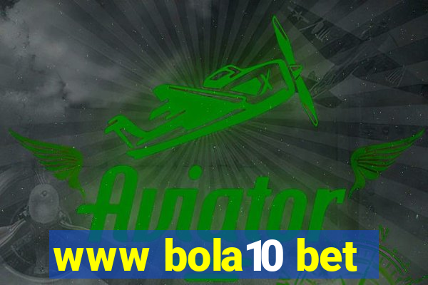 www bola10 bet