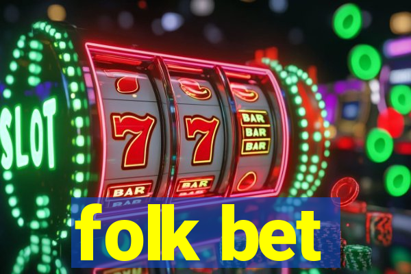 folk bet