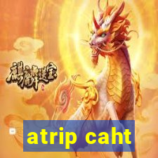 atrip caht