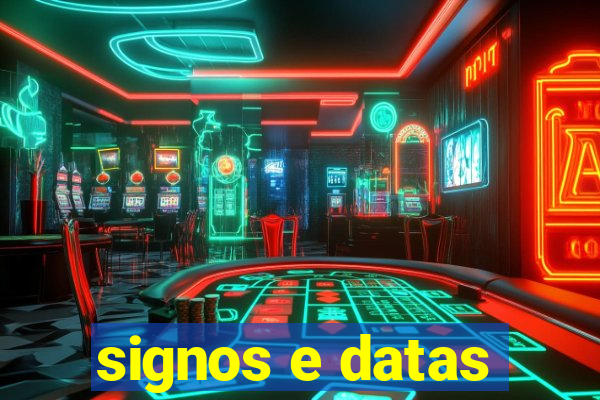 signos e datas