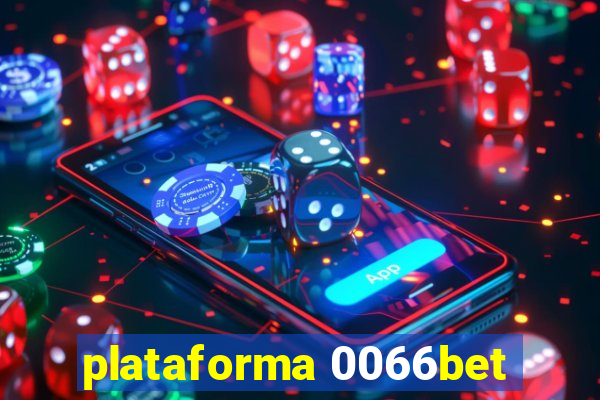 plataforma 0066bet