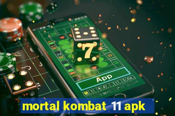 mortal kombat 11 apk