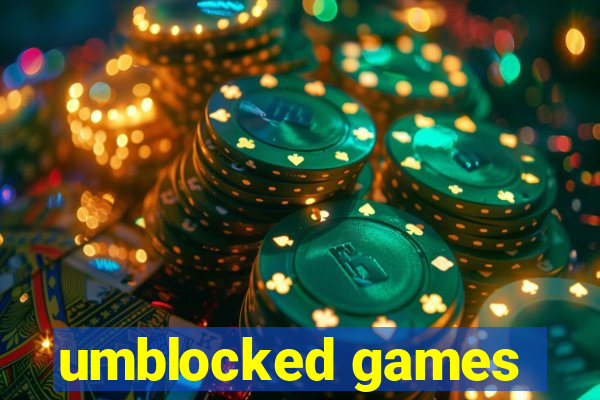 umblocked games