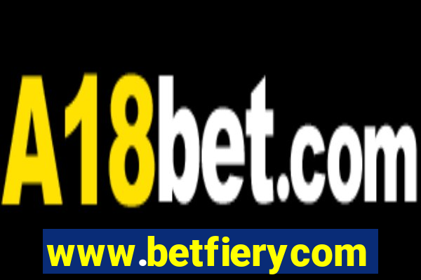 www.betfierycom