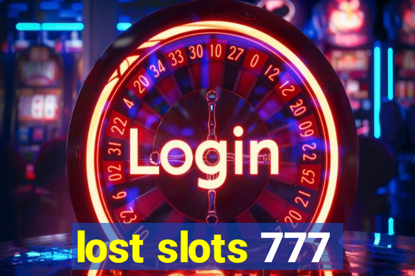 lost slots 777