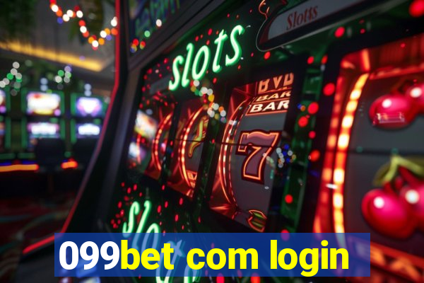 099bet com login