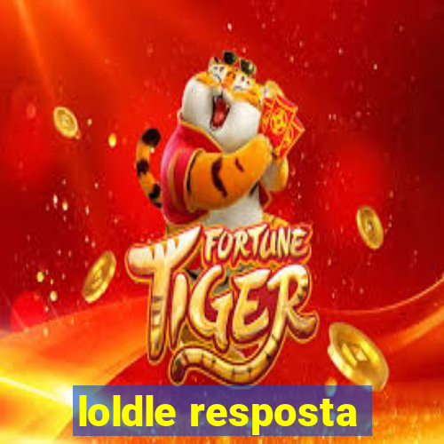 loldle resposta