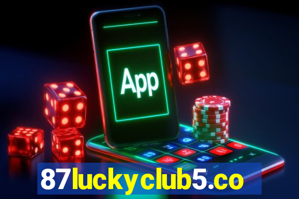 87luckyclub5.com