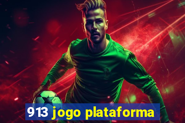 913 jogo plataforma