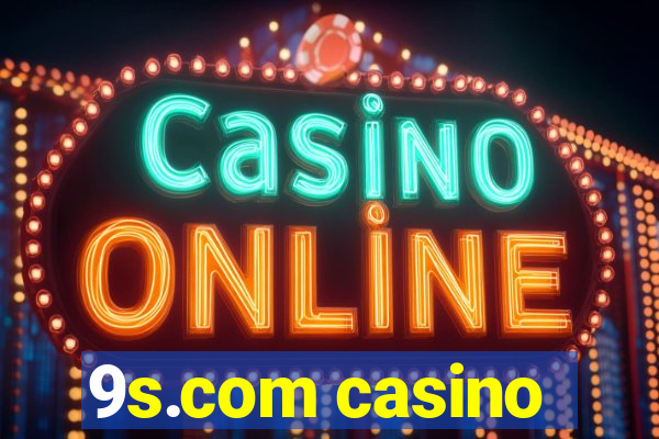 9s.com casino