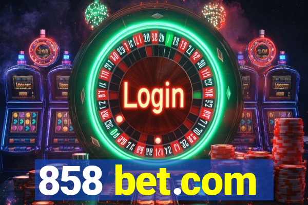 858 bet.com