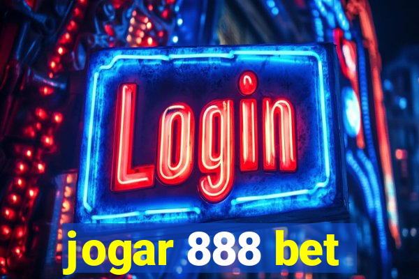 jogar 888 bet