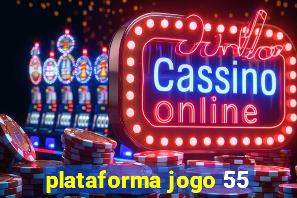 plataforma jogo 55