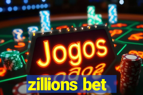 zillions bet